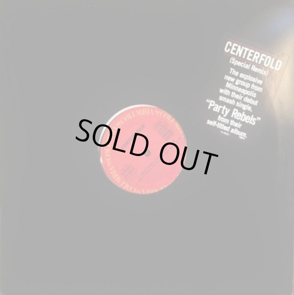 画像1: Centerfold - Party Rebels (with error label said 7"Version 3:58/Dance Mix 6:09/Inst 3:43/Nicolette Avenue Mix 5:18)  12"