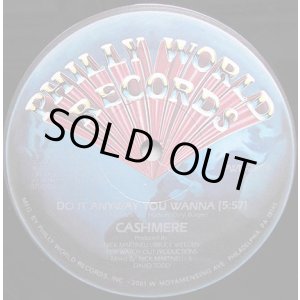 画像: Cashmere - Do It Anyway You Wanna  12" 