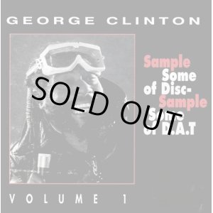 画像: George Clinton - Sample Some Of Disc, Sample Some Of Dat Volume 1 LP 