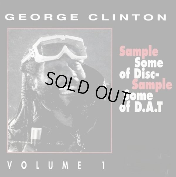 画像1: George Clinton - Sample Some Of Disc, Sample Some Of Dat Volume 1 LP 