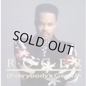 画像: Roger - (Everybody) Get Up  12"