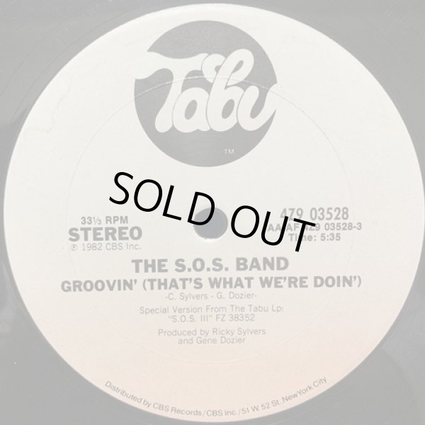 画像1: The S.O.S. Band - Groovin' (That's What We're Doin')/Your Love (It's The One For Me)  12"