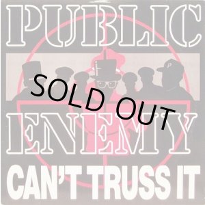 画像: Public Enemy - Can't Truss It/Move 12"