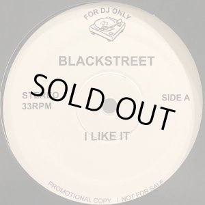 画像: Blackstreet - I Like It/Bootknockalization/I Don't Wanna Be Alone  12"  