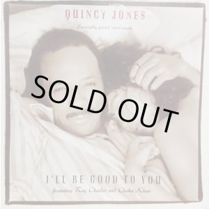 画像: Quincy Jones Featuring Ray Charles And  Chaka Khan - I'll Be Good To You  12"