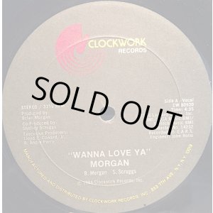画像: Morgan - Wanna Love Ya  12"