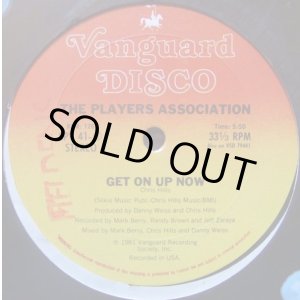 画像: The Players Association - Get On Up Now/Let Your Body Go !  12"