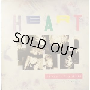 画像: Heart - There's The Girl (12"Remix/7"Remix)/Bad Animals  12"
