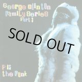 画像: V.A - George Clinton Family Series Pt. 3 : P Is The Funk  2LP