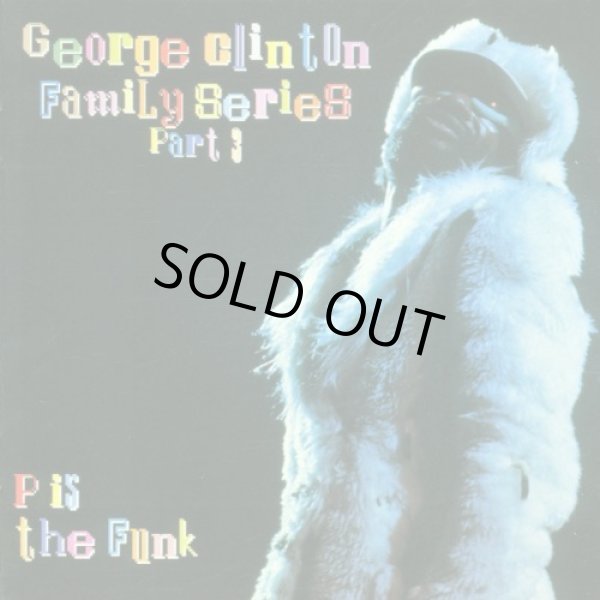 画像1: V.A - George Clinton Family Series Pt. 3 : P Is The Funk  2LP