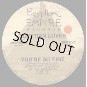 画像: Egyptian Lover - You're So Fine/E-Rap (Holding It Down)/The Ultimate Scratch II  12"