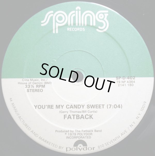 画像1: Fatback - You're My Candy Sweet/King Tim III (Personality Jock)   12"