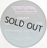 画像: Firefly - Love (Is Gonna Be On Your Side)/Forget It  12"