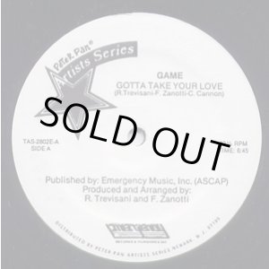 画像: Game - Gotta Take Your Love/You And Me  12"