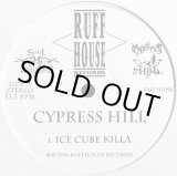画像: Cypress Hill - Ice Cube Killa  12"