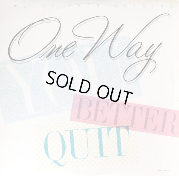画像1: One Way - You Better Quit  12"