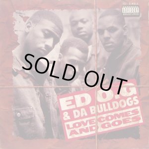 画像: Ed O.G & Da Bulldogs - Love Comes And Goes/Going Out My Mind/As Long As You Know/Easy Comes Easy Goes  12"