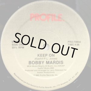画像: Bobby Mardis - Keep On  12"