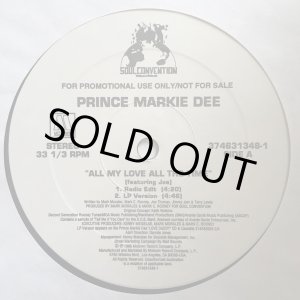 画像: Prince Markie Dee - All My Love All The Time  12"