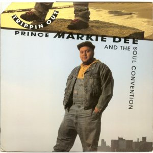 画像: Prince Markie Dee And The Soul Convention - Trippin Out 12"