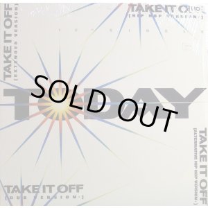 画像: Today - Take It Off  12"