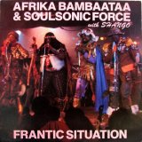 画像: Afrika Bambaataa & Soulsonic Force with Shango - Frantic Situation  12"