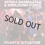 画像: Afrika Bambaataa & Soulsonic Force with Shango - Frantic Situation  12"