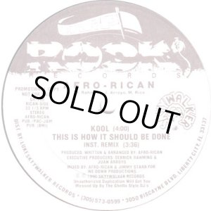 画像: Afro-Rican - This Is How It Sould Be Done/Kool  12"