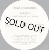 画像: One Way - Who's Foolin' Who 12"