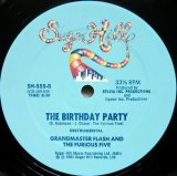 画像: Grandmaster Flash And The Furious Five - The Birthday Party  12"