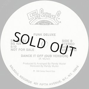 画像: Funk Deluxe - Dance It Off  12"