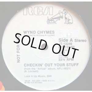画像: Wynd Chymes - Checkin' Out Your Stuff (Stereo/Mono)  12"