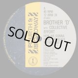 画像: Brother D With Collective Effort - How We Gonna Make The Black Nation Rise ?/Dib-Be-Dib-Be-Dize (Dub)   12"