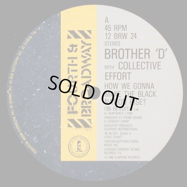 画像1: Brother D With Collective Effort - How We Gonna Make The Black Nation Rise ?/Dib-Be-Dib-Be-Dize (Dub)   12"
