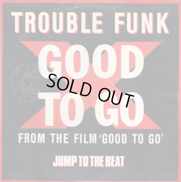 画像1: Trouble Funk - Good To Go  12"