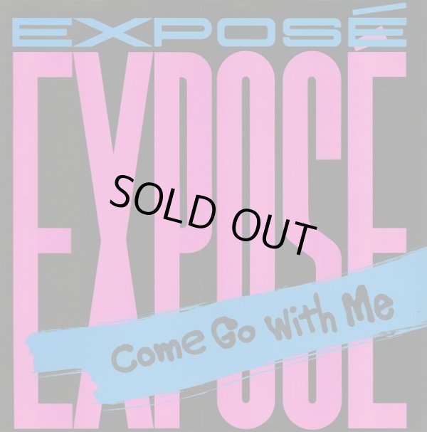 画像1: Exposé - Come Go With Me   12"