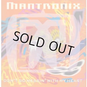 画像: Mantronix - Don't Go Messin' With My Heart  12" 