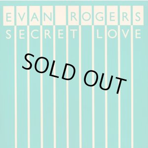 画像: Evan Rogers‎ - Secret Love  12" 