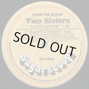 画像: Two Sisters -  B-Boys Beware  12"