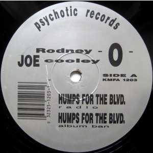 画像: Rodney O - Joe Cooley - Humps For The Blvd/California Cruiser  12"  