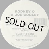 画像: Rodney O & Joe Cooley - U Don't Hear Me Tho'/Chase The Bass  12"