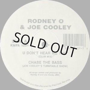 画像: Rodney O & Joe Cooley - U Don't Hear Me Tho'/Chase The Bass  12"