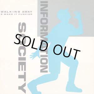 画像: Information Society - Walking Away 12"