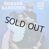 画像: Chicago Gangsters - Blind Over You  LP