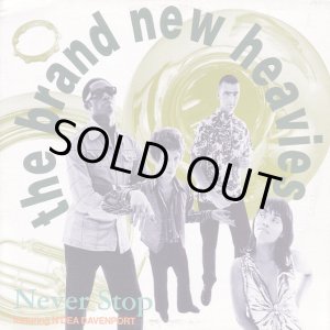 画像: The Brand New Heavies feat : N'Dea Davenport - Never Stop  12"