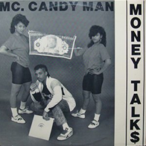 画像: MC Candy Man (Candyman) - Money Talk$  12"