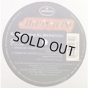 画像: Ill Featuring Al Skratch - Where My Homiez ? (Come Around My Way)  12" 