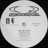 画像: Queen Pen - All My Love feat:Eric Williams of Blackstreet/Party Ain't A Party  12"