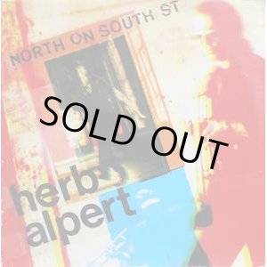 画像: Herb Alpert - North On South St.  12"