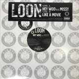 画像: Loon - Hey Woo/Like A Movie  12"